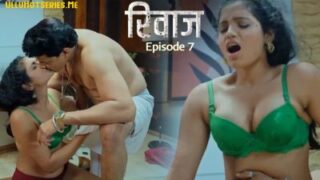 Rivaaz Episode 7 Jugnu Hindi Hot Porn Series 2025