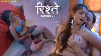 Ristey Episode 2 Kahaniplay Hindi sex Web Series 2025